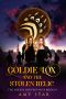 [The Goldie Lox Prophecy 04] • Goldie Lox #4 · Goldie Lox And The Stolen Relic (The Goldie Lox Paranormal Romance Series)